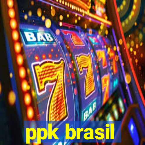 ppk brasil